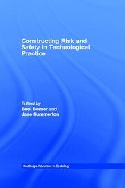 Constructing Risk and Safety in Technological Practice book cover
