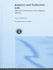 Judaism and Collective Life: Self and Community in the Religious Kibbutz book cover
