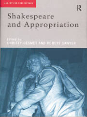 Shakespeare and Appropriation book cover