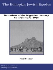The Ethiopian Jewish Exodus: Narratives of the Journey book cover