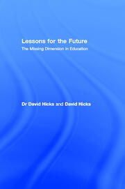 Lessons for the Future: The Missing Dimension in Education book cover
