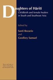 Daughters of Hariti: Childbirth and Female Healers in South and Southeast Asia book cover