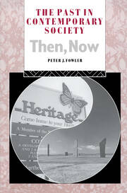 The Past in Contemporary Society: Then, Now book cover
