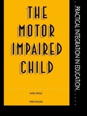 The Motor Impaired Child book cover