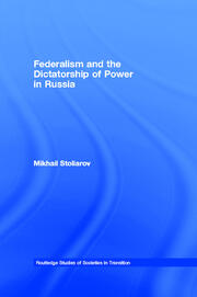 Federalism and the Dictatorship of Power in Russia book cover
