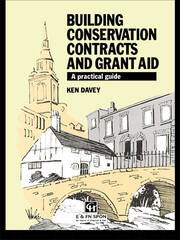 Building Conservation Contracts and Grant Aid: A practical guide book cover