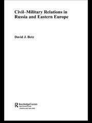 Civil-Military Relations in Russia and Eastern Europe book cover