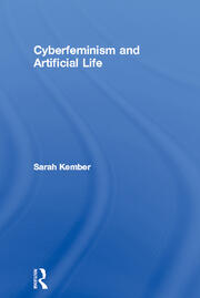 Cyberfeminism and Artificial Life book cover
