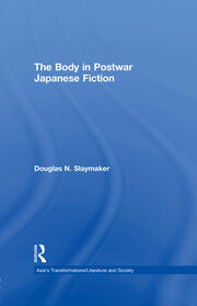 The Body in Postwar Japanese Fiction book cover