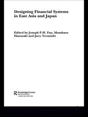 Designing Financial Systems for East Asia and Japan book cover
