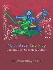 Narrative Gravity: Conversation, Cognition, Culture book cover