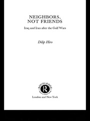 Neighbors, Not Friends: Iraq and Iran after the Gulf Wars book cover