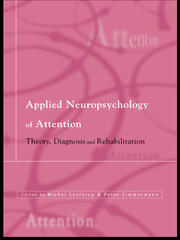 Applied Neuropsychology of Attention: Theory, Diagnosis and Rehabilitation book cover