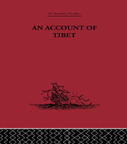 An Account of Tibet: The Travels of Ippolito Desideri of Pistoia, S.J. 1712- 1727 book cover