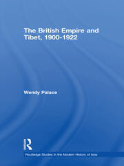 The British Empire and Tibet 1900-1922 book cover