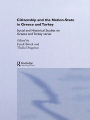 Citizenship and the Nation-State in Greece and Turkey book cover