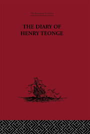 The Diary of Henry Teonge: Chaplain on Board H.M's Ships Assistance, Bristol and Royal Oak  1675-1679 book cover
