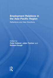 Employment Relations in the Asia-Pacific Region: Reflections and New Directions book cover