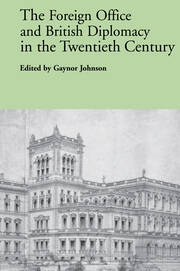 The Foreign Office and British Diplomacy in the Twentieth Century book cover