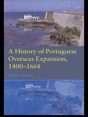 A History of Portuguese Overseas Expansion 1400-1668 book cover