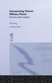 Interpreting China's Military Power: Doctrine Makes Readiness book cover