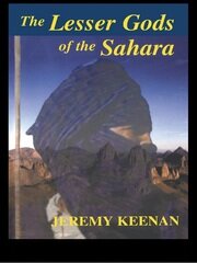 The Lesser Gods of the Sahara: Social Change and Indigenous Rights book cover