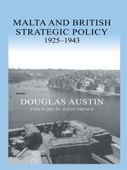Malta and British Strategic Policy, 1925-43 book cover