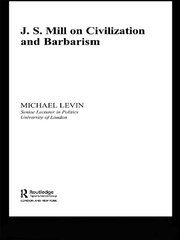 Mill on Civilization and Barbarism book cover