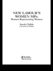 New Labour's Women MPs: Women Representing Women book cover
