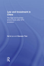 Law and Investment in China: The Legal and Business Environment after China's WTO Accession book cover