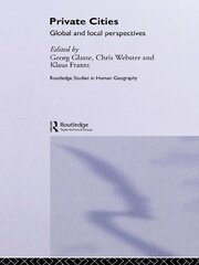 Private Cities: Global and Local Perspectives book cover