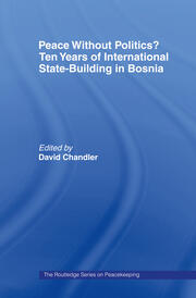 Peace without Politics? Ten Years of State-Building in Bosnia book cover