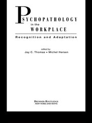 Psychopathology in the Workplace: Recognition and Adaptation book cover