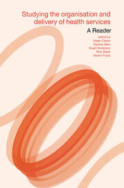 Studying the Organisation and Delivery of Health Services: A Reader book cover