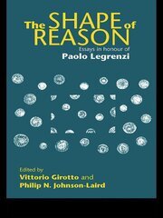 The Shape of Reason: Essays in Honour of Paolo Legrenzi book cover