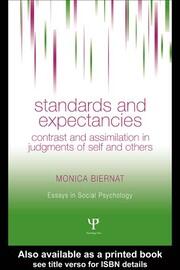Standards and Expectancies: Contrast and Assimilation in Judgments of Self and Others book cover