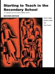 Starting to Teach in the Secondary School: A Companion for the Newly Qualified Teacher book cover