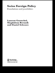 Swiss Foreign Policy: Foundations and Possibilities book cover