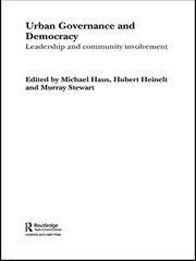 Urban Governance and Democracy: Leadership and Community Involvement book cover