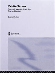 White Terror: Cossack Warlords of the Trans-Siberian book cover