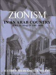 Zionism in an Arab Country: Jews in Iraq in the 1940s book cover