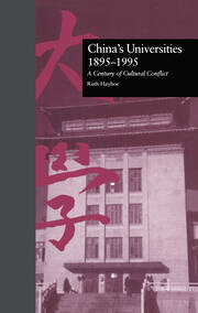 China's Universities, 1895-1995: A Century of Cultural Conflict book cover
