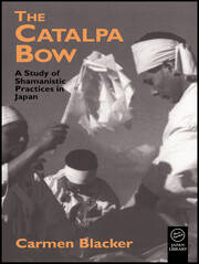 The Catalpa Bow: A Study of Shamanistic Practices in Japan book cover