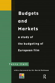 Budgets and Markets: A Study of the Budgeting of European Films book cover