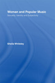 Women and Popular Music: Sexuality, Identity and Subjectivity book cover