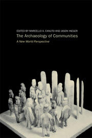 Archaeology of Communities: A New World Perspective - 1st Edition - Ma