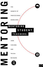 Mentoring Student Teachers: The Growth of Professional Knowledge book cover
