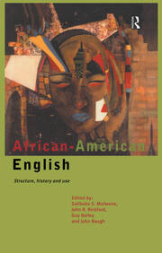 African-American English: Structure, History and Use book cover
