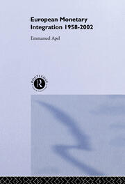 European Monetary Integration: 1958 - 2002 book cover