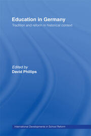 Education in Germany: Tradition and Reform in Historical Context book cover